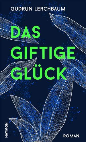 Cover des Krimis "Das giftige Glück"